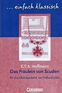 Книга Das Fraulein von Scuderi