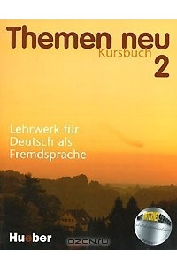 Книга Themen neu 2: Kursbuch: Lehrwerk fur Deutsch als Fremdsprache