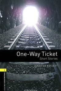 Книга One-Way Ticket: Stage 1