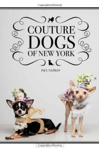Книга Couture Dogs of New York