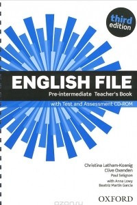 Книга English File: Pre-Intermediate: Teacher's Book with Test and Assessment