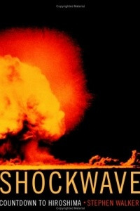 Книга Shockwave: Countdown to Hiroshima