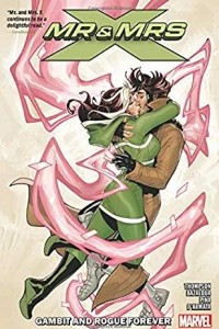 Книга Mr. and Mrs. X, Vol. 2: Gambit and Rogue Forever