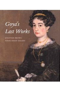 Книга Goya's Last Works