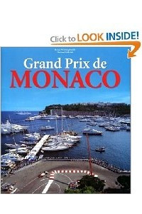 Книга Grand Prix De Monaco: Profile of a Legend