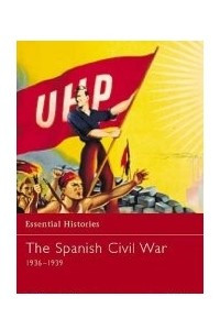 Книга The Spanish Civil War 1936-1939