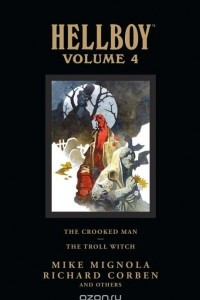 Книга Hellboy Library Edition, Volume 4: The Crooked Man and The Troll Witch