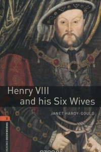 Книга Henry VIII and His Six Wives: Stage 2