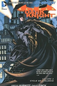 Книга Batman: The Dark Knight, Vol. 2: Cycle of Violence