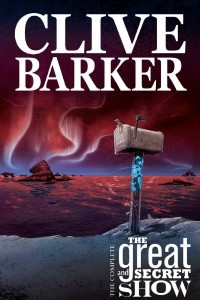 Книга Clive Barker's the Great and Secret Show