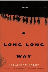 Книга A Long Long Way: A Novel