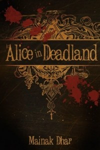 Книга Alice in Deadland