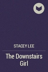 Книга The Downstairs Girl