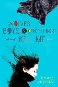 Книга Wolves, Boys and Other Things That Might Kill Me