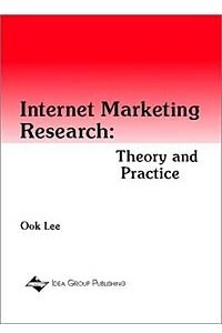 Книга Internet Marketing Research: Theory and Practice
