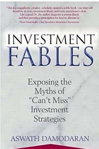 Книга Investment Fables: Exposing the Myths of 