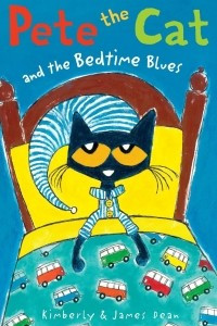 Книга Pete the Cat and the Bedtime Blues
