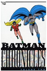 Книга The Batman Chronicles, Vol. 2