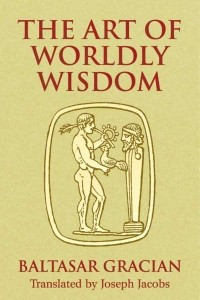 Книга The Art of Worldly Wisdom