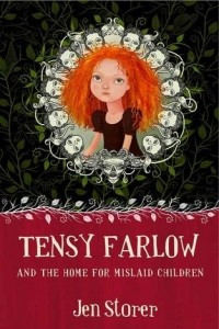Книга Tensy Farlow and the Home for Mislaid Children