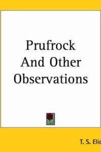 Книга Prufrock and Other Observations