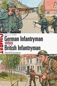 Книга German Infantryman vs British Infantryman: France 1940