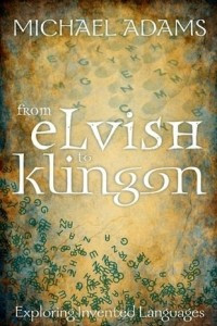 Книга From Elvish to Klingon: Exploring Invented Languages