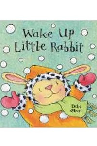 Книга Woodland Tales: Wake Up Little Rabbit