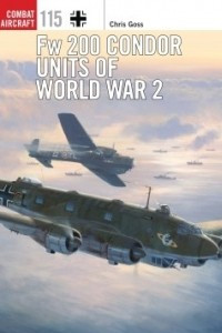 Книга Fw 200 Condor Units of World War 2