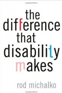 Книга The Difference That Disability Makes
