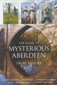 Книга The Guide to Mysterious Aberdeen