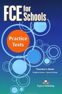 FCE for Schools: Practice Tests: Teacher's Book