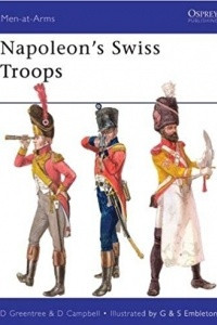Книга Napoleon’s Swiss Troops