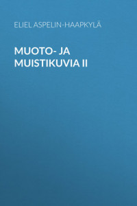 Книга Muoto- ja muistikuvia II