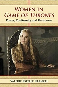 Книга Women in Game of Thrones: Power, Conformity and Resistance