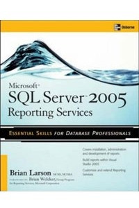 Книга Microsoft SQL Server 2005 Reporting Services 2005