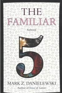 Книга The Familiar, Volume 5: Redwood