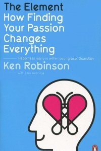 Книга The Element: How Finding Your Passion Changes Everything