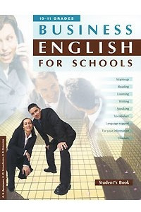 Книга Business English for schools Уч. пос. для 10-11 кл. проф. шк