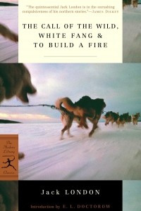 Книга The Call of the Wild, White Fang & To Build a Fire