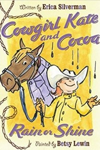 Книга Cowgirl Kate and Cocoa: Rain or Shine