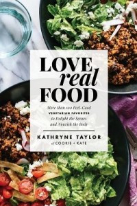 Книга Love Real Food: More Than 100 Feel-Good Vegetarian Favorites to Delight the Senses and Nourish the Body