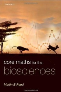 Книга Core Maths for the Biosciences