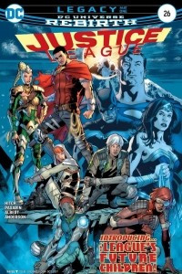 Книга Justice League Vol. 3 #26–31 / Вселенная ДиСи: Перерождение. Наследие