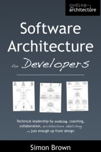 Книга Software Architecture for Developers: Technical leadership by coding, coaching, collaboration, architecture sketching and just enough up front design