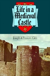 Книга Life in a Medieval Castle
