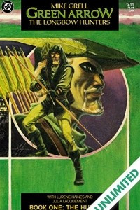 Книга Green Arrow: The Longbow Hunters