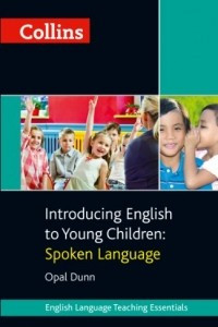 Книга Collins Introducing English to Young Children: Spoken Language