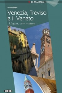 Книга La Bella Italia: Roma e il Lazio: Lingua, arte, cultura