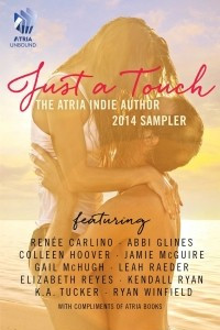 Книга Just A Touch: The Atria Indie Author 2014 Sampler